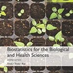 Biostatistics for the Biological and Health Sciences 2nd Ed