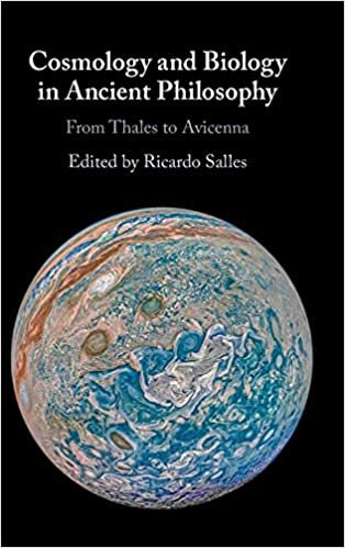 Cosmology and Biology in Ancient Philosophy From Thales to Avicenna