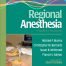 A Practical Approach to Regional Anesthesia