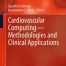 Cardiovascular Computing Methodologies and Clinical Applications