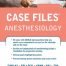 Case Files Anesthesiology