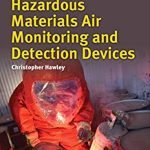 Hazardous Materials Monitoring and Detection Devices 3rd Ed
