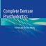 Complete Denture Prosthodontics Planning and Decision Making