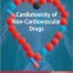Cardiotoxicity of Non Cardiovascular Drugs