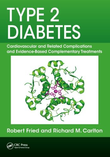 Type 2 Diabetes Cardiovascular and Related Complications and Evidence Based Complementary Treatments