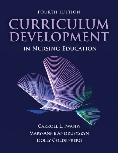 Curriculum Development in Nursing Education 4th Ed