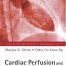 Cardiac Perfusion and Pumping Engineering