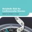 Metabolic Risk For Cardiovascular Disease