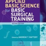 Applied Basic Science for Basic Surgical Training 2nd Ed