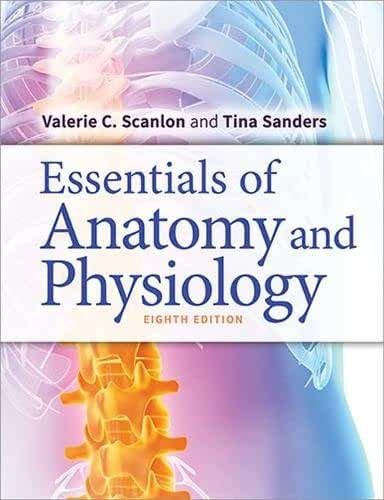 Essentials of Anatomy and Physiology 8th Ed
