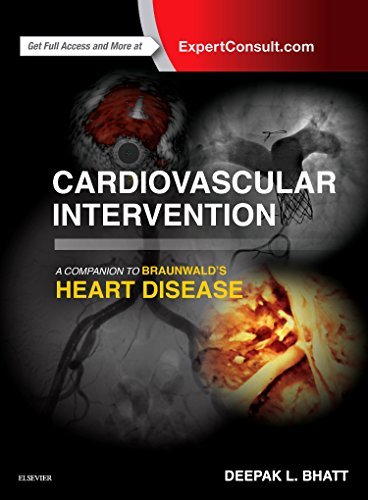 Cardiovascular Intervention A Companion to Braunwald's Heart Disease