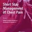 Short Stay Management of Chest Pain
