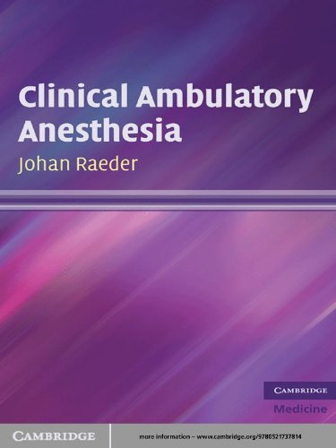 Clinical Ambulatory Anesthesia