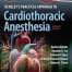 Hensleys Practical Approach to Cardiothoracic Anesthesia 7th Ed