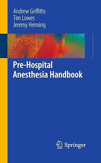 Pre Hospital Anesthesia Handbook