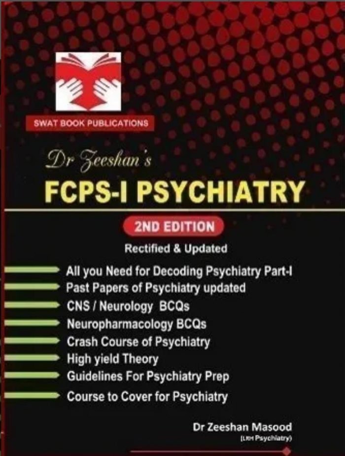 FCPS 1 Psychiatry 2nd Edition By Dr Zeeshan Masood