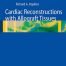 Cardiac Reconstructions with Allograft Tissues