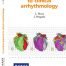 A Practical Approach To Clinical Arrhythmology