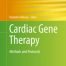 Cardiac Gene Therapy Methods and Protocols