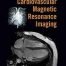 Handbook of Cardiovascular Magnetic Resonance Imaging