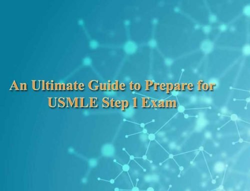 An Ultimate Guide to Prepare for USMLE Step 1 Exam