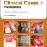 Clinical Cases in Periodontics (Clinical Cases (Dentistry)) 2nd Edition