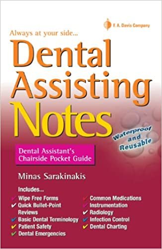 Dental Assisting Notes: Dental Assistant's Chairside Pocket Guide First Edition