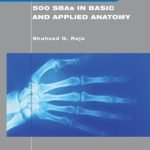 Access to Surgery 500 SBAs in Basic and Applied Anatomy Kindle Edition