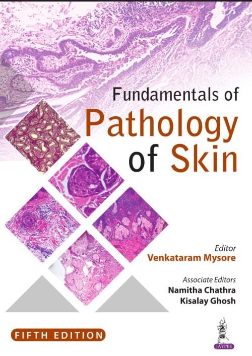 Fundamentals of Pathology of Skin 5th Edition, Kindle Edition