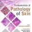 Fundamentals of Pathology of Skin 5th Edition, Kindle Edition