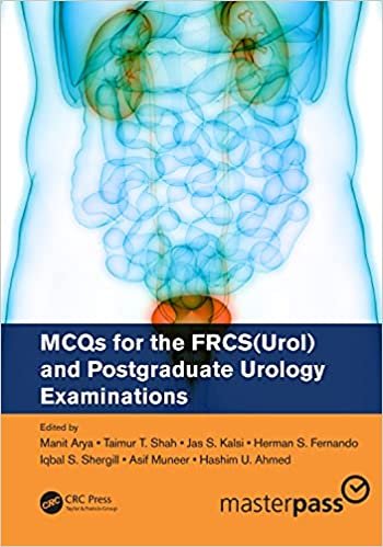 MCQs for the FRCS(Urol) and Postgraduate Urology Examinations 1st Edition