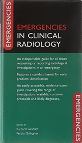 Emergencies in Clinical Radiology Flexibound – 29 Jan. 2009