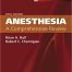 Anesthesia: A Comprehensive Review 5th Edition