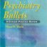Psychiatry Bullets: A Clinical Practice Review 1st Edition
