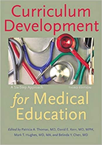 Curriculum Development for Medical Education: A Six-Step Approach third edition