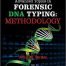 Advanced Topics in Forensic DNA Typing: Methodology 1st Edition