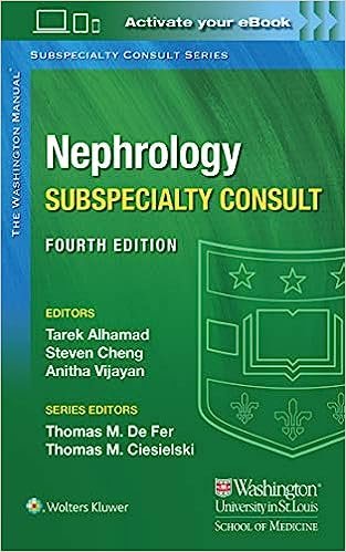 Washington Manual Nephrology Subspecialty Consult (The Washington Manual Subspecialty Consult Series) 4th Edition