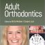 Adult Orthodontics 2nd Edition