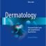 Dermatology: Illustrated Study Guide and Comprehensive Board Review 2nd ed. 2017 Edition