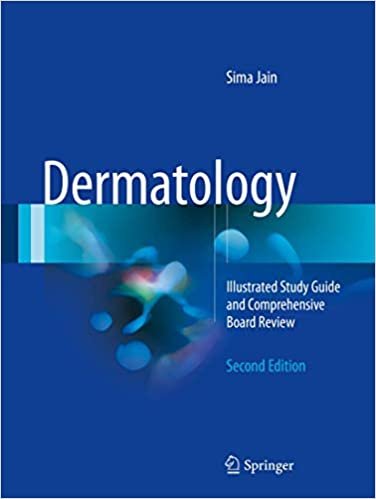 Dermatology: Illustrated Study Guide and Comprehensive Board Review 2nd ed. 2017 Edition