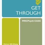 Get Through MRCPsych CASC: MRCPsych CASC 1st Edition