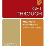 Get Through MRCPsych Paper B: Mock Examination Papers 1st Edition