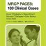 MRCP PACES: 180 Clinical Cases 1st Edition