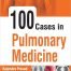 100 Cases in Pulmonary Medicine 1st Edition
