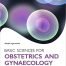 Basic Sciences for Obstetrics and Gynaecology: Core Material for MRCOG Part 1 (Oxford Specialty Training: Basic Science) 1st Edition