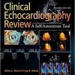 Clinical Echocardiography Review 2nd Edition