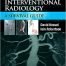 Interventional Radiology: A Survival Guide 3rd Edition