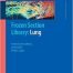 Frozen Section Library: Lung (Frozen Section Library, 1) 2009th Edition