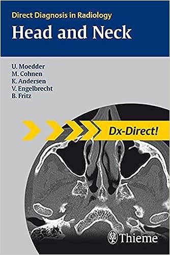 Head and Neck Imaging: Direct Diagnosis in Radiology Illustrated Edition