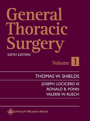 General Thoracic Surgery (2 Vol. Set) 6th Edition